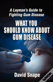Capa do artigo What You Should Know About Gum Disease