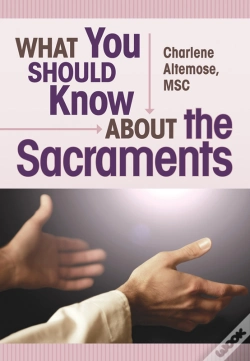 Capa do artigo What You Should Know About The Sacraments