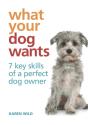 What Your Dog Wants - Preview
