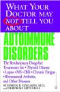 What Your Dr...Autoimmune Disorders - Preview