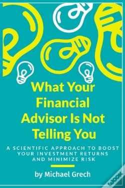 Capa do artigo What Your Financial Advisor Is Not Telling You