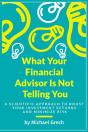 What Your Financial Advisor Is Not Telling You - Preview