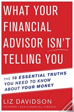 Capa do artigo What Your Financial Advisor Isn'T Telling You
