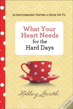 Capa do artigo What Your Heart Needs For The Hard Days