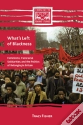 Whatâ€™S Left Of Blackness