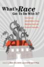 Whatâ€™S Race Got To Do With It? - Preview