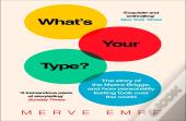 Whatâ€™S Your Type?