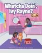 Whatcha Doin', Ivy Rayne? - Preview