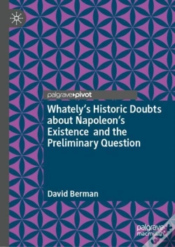 Capa do artigo Whately'S Historic Doubts About Napoleon'S Existence And The Preliminary Question