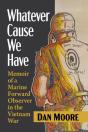 Whatever Cause We Have - Preview