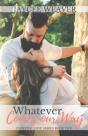 Whatever Comes Our Way - Preview