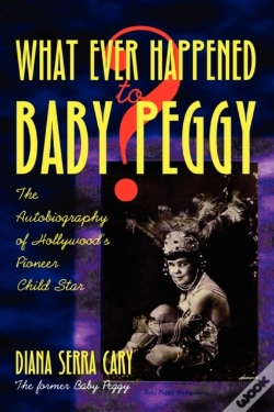 Capa do artigo Whatever Happened To Baby Peggy?