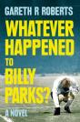 Whatever Happened To Billy Parks - Preview