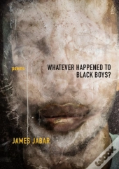 Whatever Happened To Black Boys?