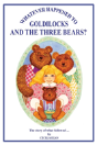 Whatever Happened To Goldilocks And The Three Bears? - Preview