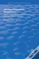 Whatever Happened To Monetarism?