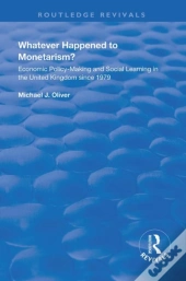 Whatever Happened To Monetarism?