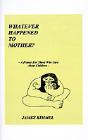 Whatever Happened To Mother? - Preview