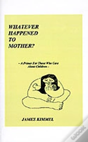 Capa do artigo Whatever Happened To Mother?