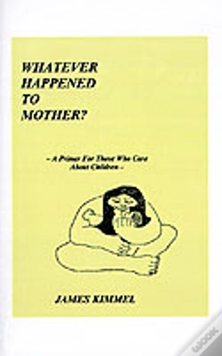 Capa do artigo Whatever Happened To Mother?