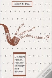 Capa do artigo Whatever Happened To Sherlock Holmes?