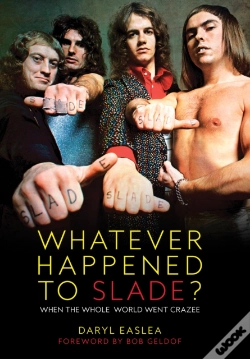 Capa do artigo Whatever Happened To Slade?