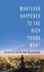 Whatever Happened To The Rich Young Man - Preview