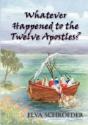 Whatever Happened To The Twelve Apostles - Preview