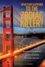 Whatever Happened To The Zodiac Killer? - Preview