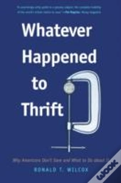 Whatever Happened To Thrift?