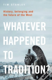 Capa do artigo Whatever Happened To Tradition?