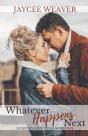 Whatever Happens Next - Preview
