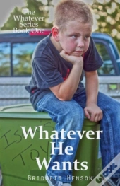 Whatever He Wants
