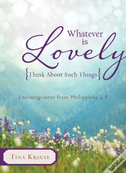 Capa do artigo Whatever Is Lovely: Think About Such Things