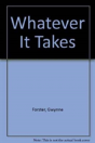 Whatever It Takes - Preview