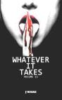 Whatever It Takes - Preview