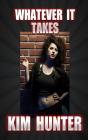 Whatever It Takes - Preview