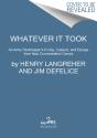 Whatever It Took - Preview