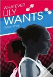 Whatever Lily Wants