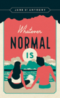 Whatever Normal Is - Preview