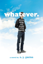 Whatever - Preview