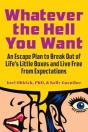 Whatever The Hell You Want - Preview
