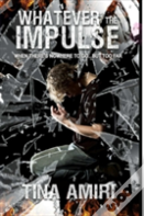 Whatever The Impulse
