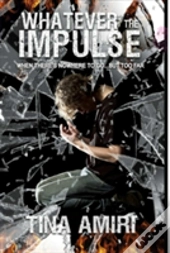 Whatever The Impulse