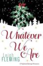Whatever We Are - Preview