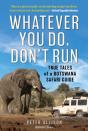 Whatever You Do, Don'T Run - Preview