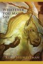 Whatever You May Say - Preview