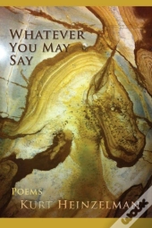 Whatever You May Say