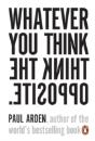Whatever You Think, Think The Opposite - Preview