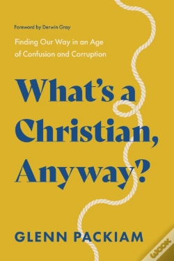 Capa do artigo What'S A Christian, Anyway?